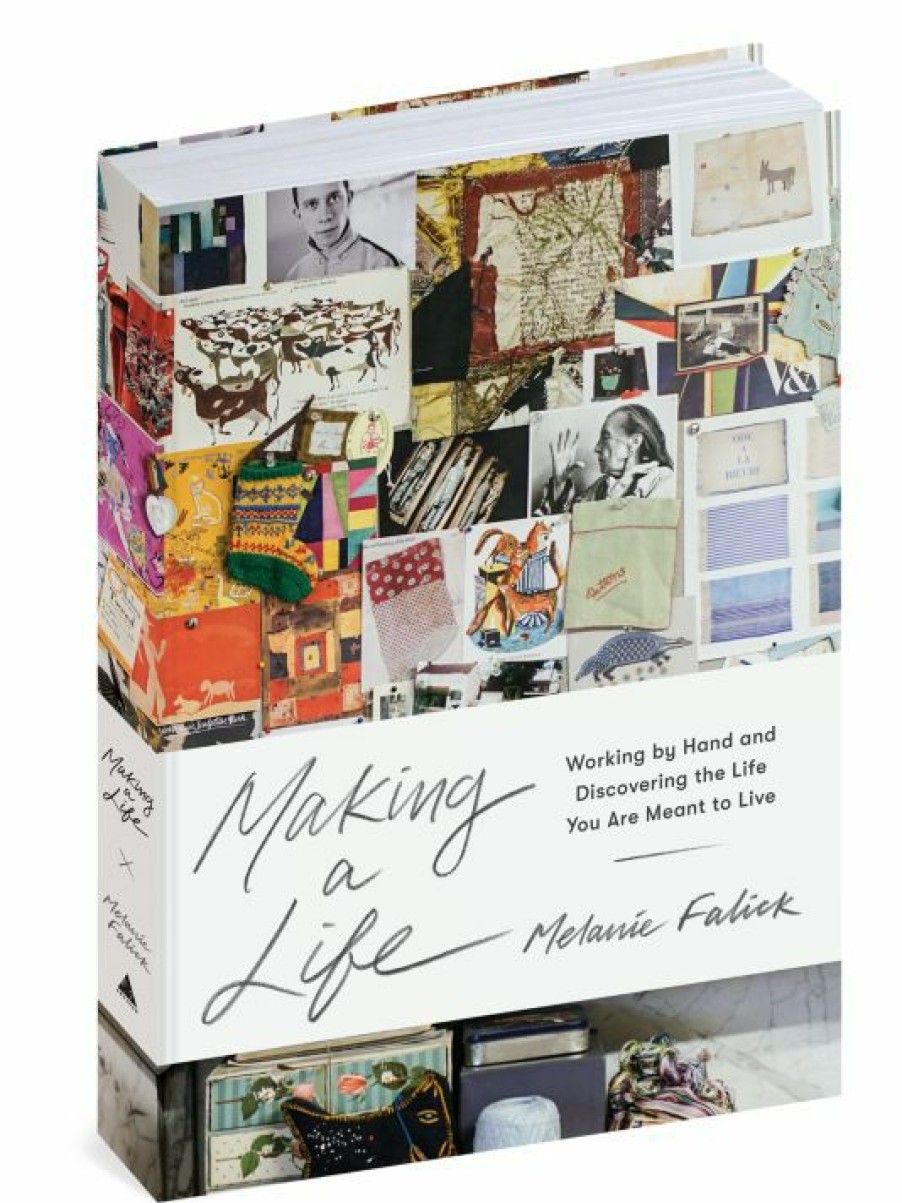 * Workman Publishing Making A Life: Working By Hand & Discovering The Life You Are Meant To Live | The Self Care Shop