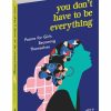 * Workman Publishing You Don'T Have To Be Everything Poetry Book For Kids | Toys & Books