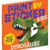 * Workman Publishing Paint By Sticker Kids: Dinosaurs For Kids | Toys & Books